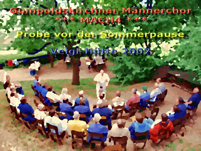 Abschlussprobe am Veigl 2007